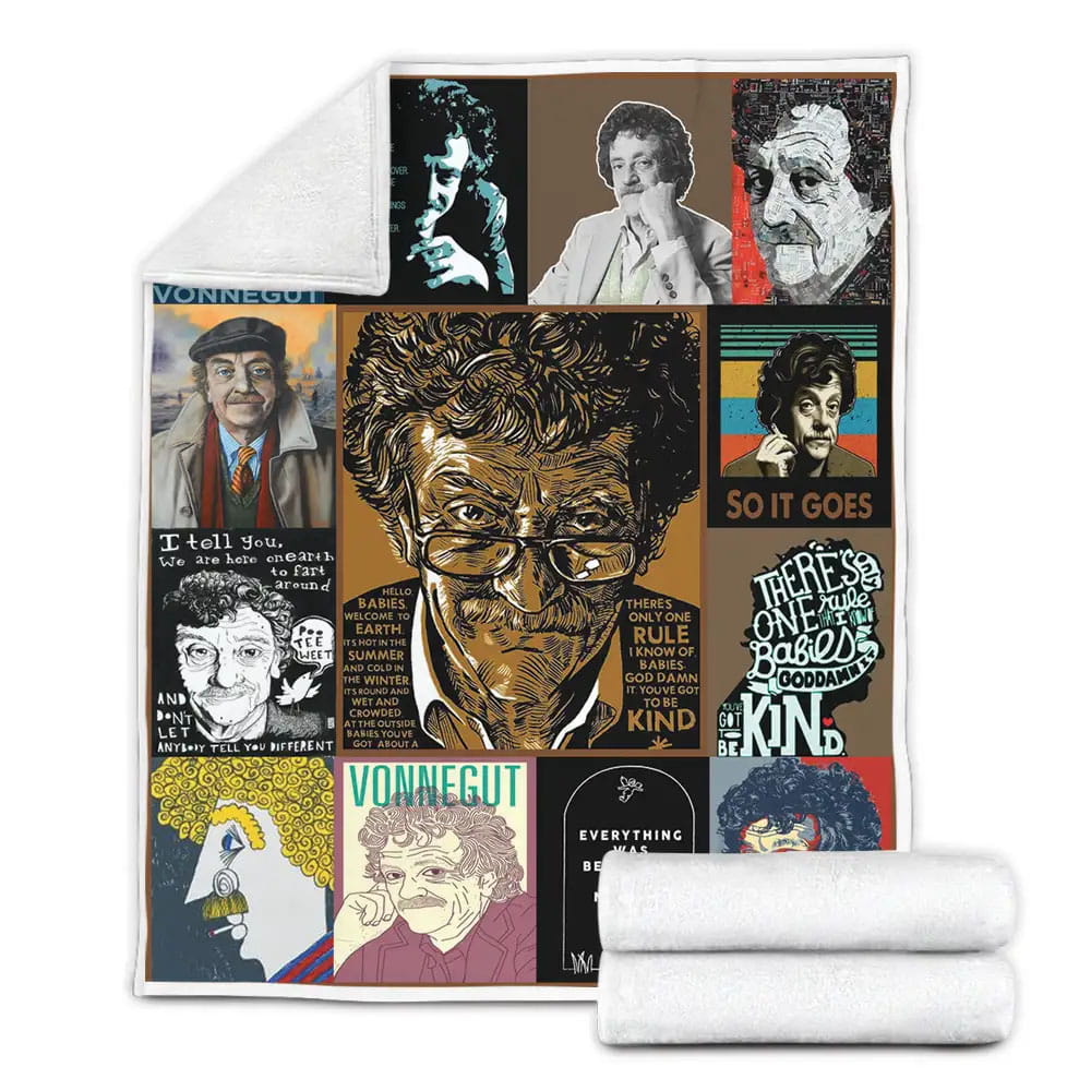 Kurt Vonnegut Quotes Fleece Blanket Gift For Wife Husband Besties