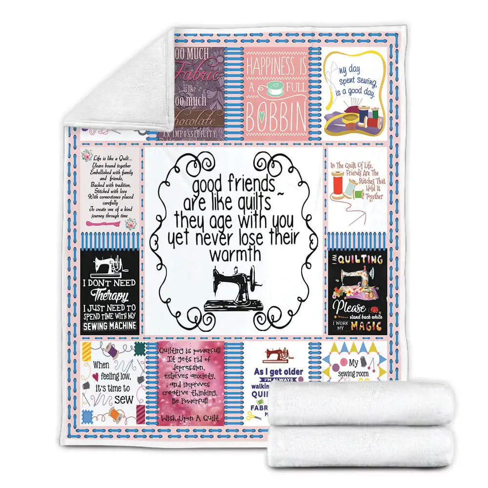 Quilting Good Friends Are Like Quilts They Age With You Fleece Blanket Gift For Birthday Halloween Christmas