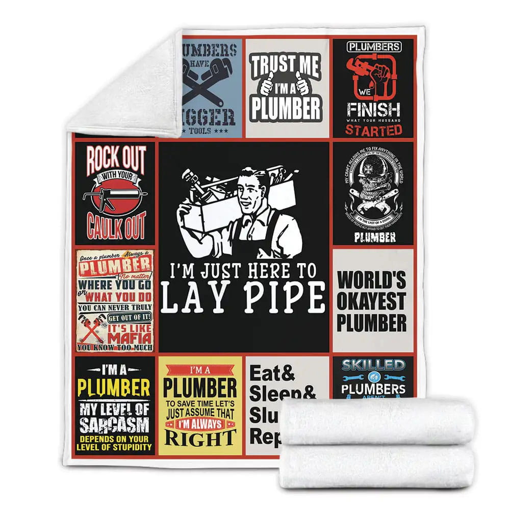 Plumber Im Just Here To Lay Pipe Fleece Blanket Gift For Besties