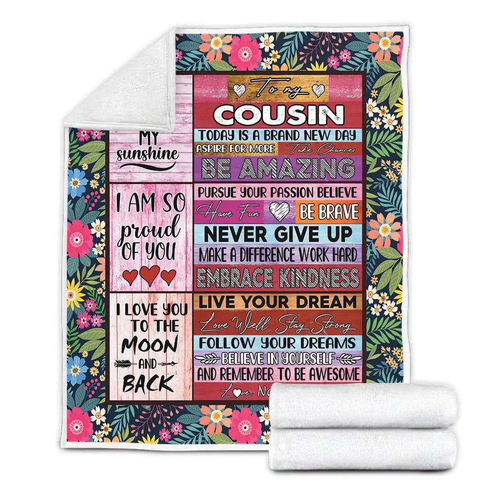 Petmytshirt To My Cousin Never Give Up Live Your Dream Fleece Blanket Gift For Wife Husband