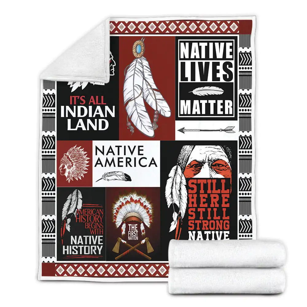 Native American Its All Indian Land Fleece Blanket 