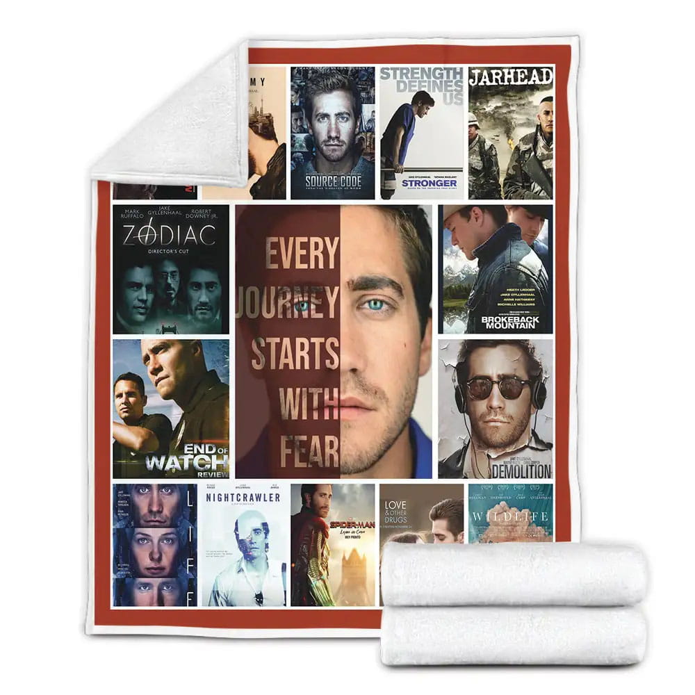 Jake Gyllenhaal Every Journey Starts With Fear Fleece Blanket Gift For Wife Husband