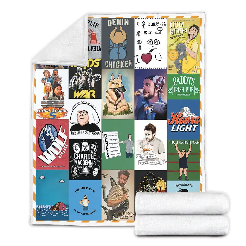 Its Always Sunny In Philadelphia Quotes Fleece Blanket Gift For Besties