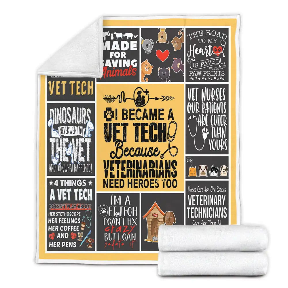 I Became A Vet Tech Because Veterinarians Need Heroes Fleece Blanket Gift For Birthday Halloween Christmas