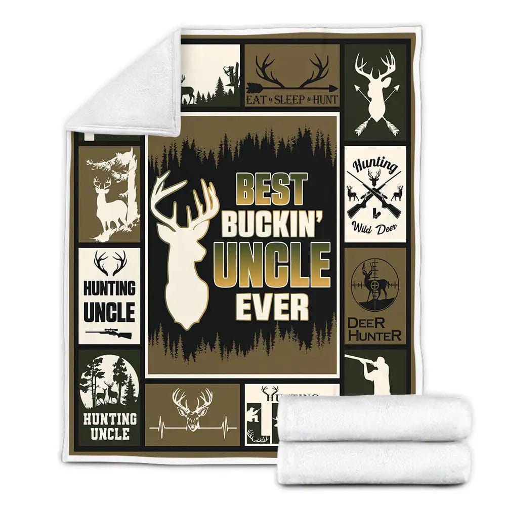 Hunting Best Buckin Uncle Ever Fleece Blanket 