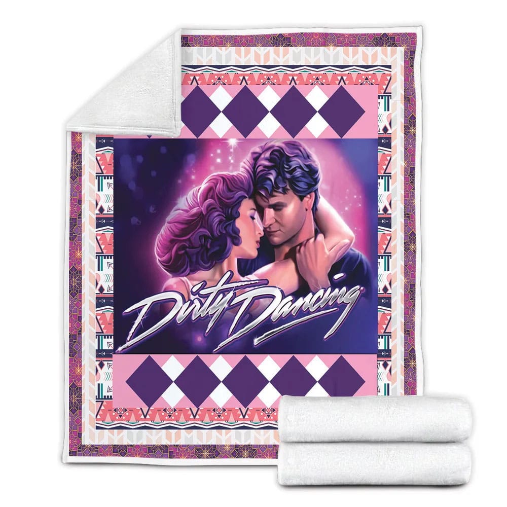 Dirty Dancing Fleece Blanket Gift For Mot Day Fat Day