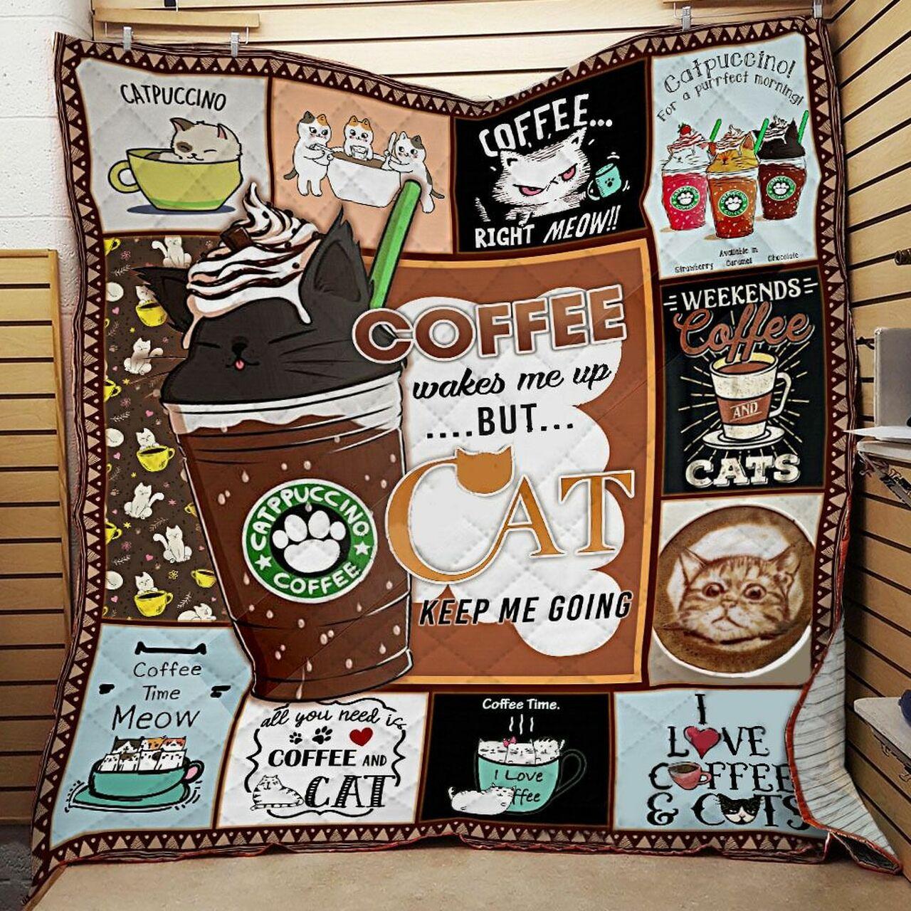 Coffee W Me Up But Cat Keep Me Going Quilt Blanket Greattomized Blanket G For Birthday C Thgiving