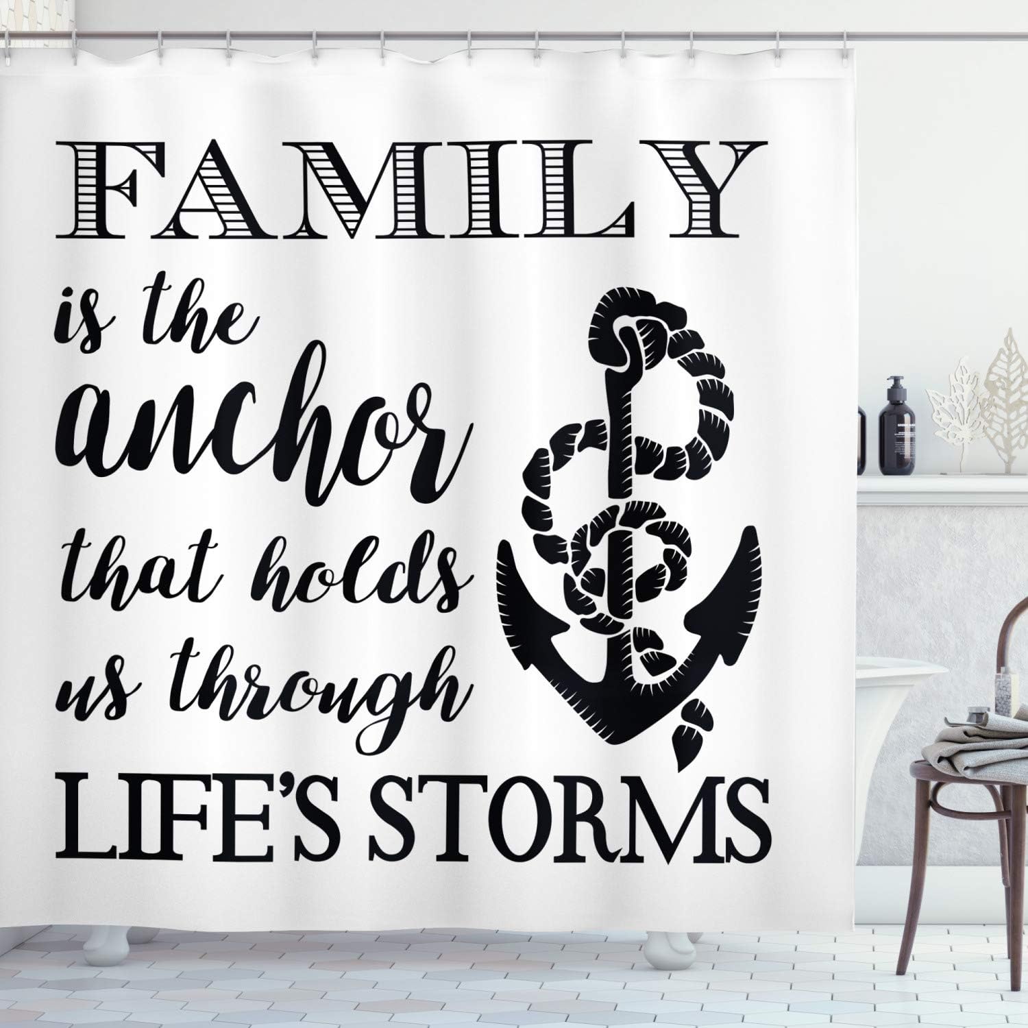 Family Inspirational Shower Curtain, Anchor That Holds Us Cloth Bathroom Decor, Black And White