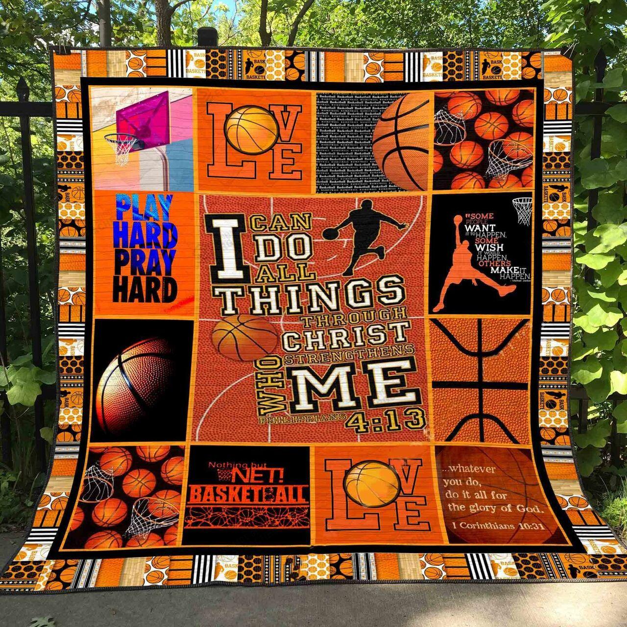 Basketball I Can Do All Th Through Ct Wtrengt Me Quilt Blanket Greattomized Blanket G For Birthday C Thgiving