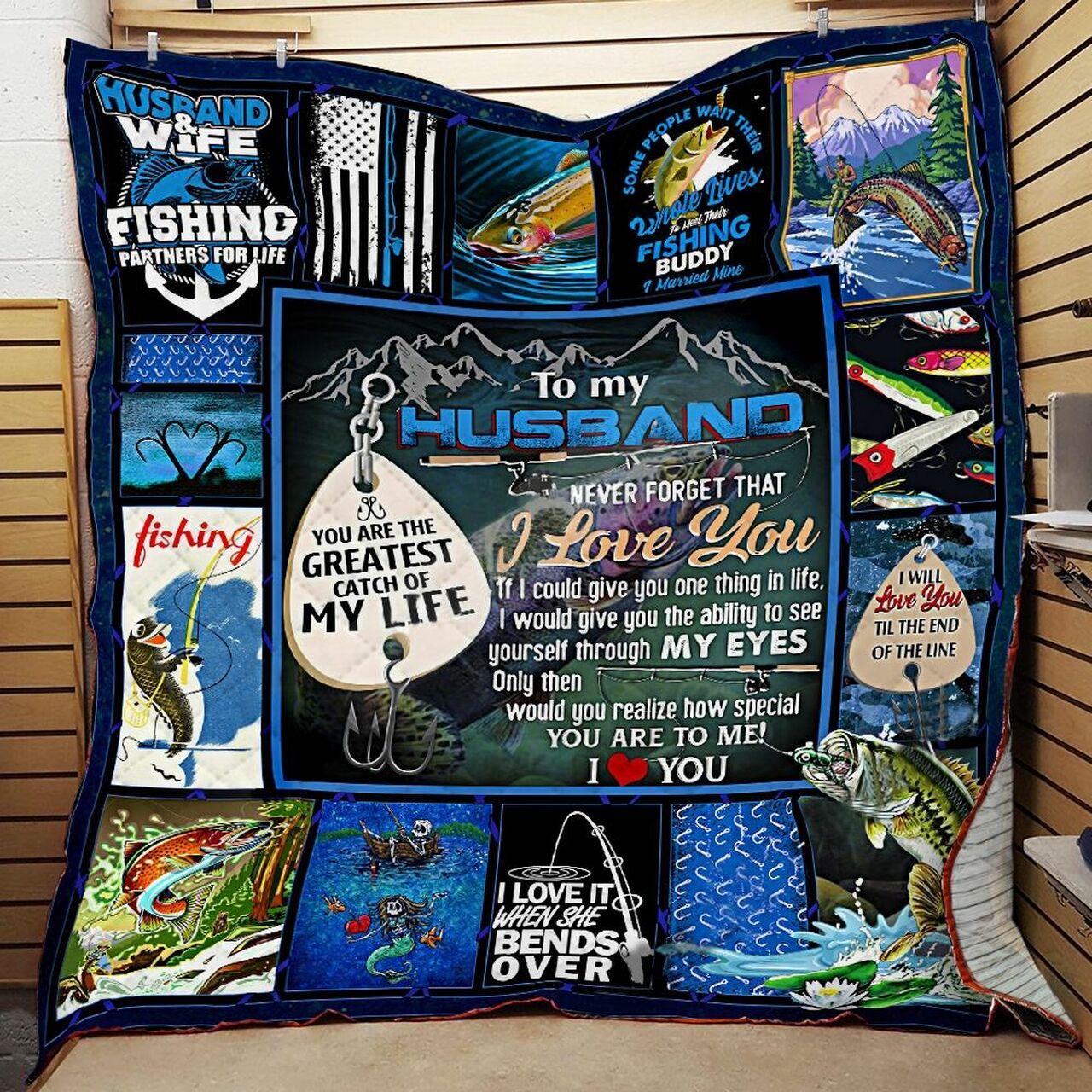 onalizedhing To Myband Quilt Blanket You Are My Gret Catch Of My Life Greattomized Blanket G For Birthday C Thgiving