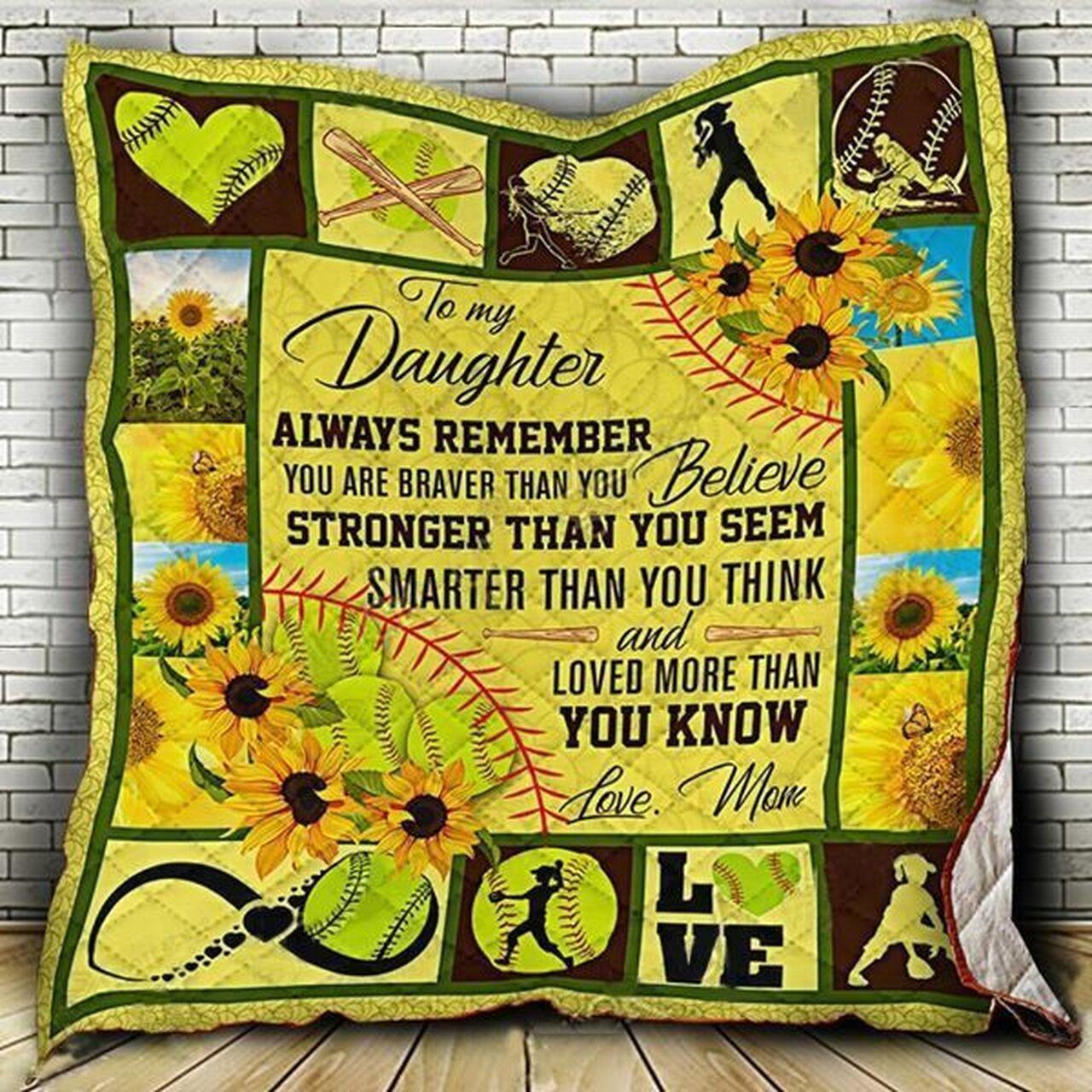 onalizoftball To My Daughter Quilt Blanket From Mom You Are Braver Than You Believe Greattomized Blanket G For Birthday C Thgiving