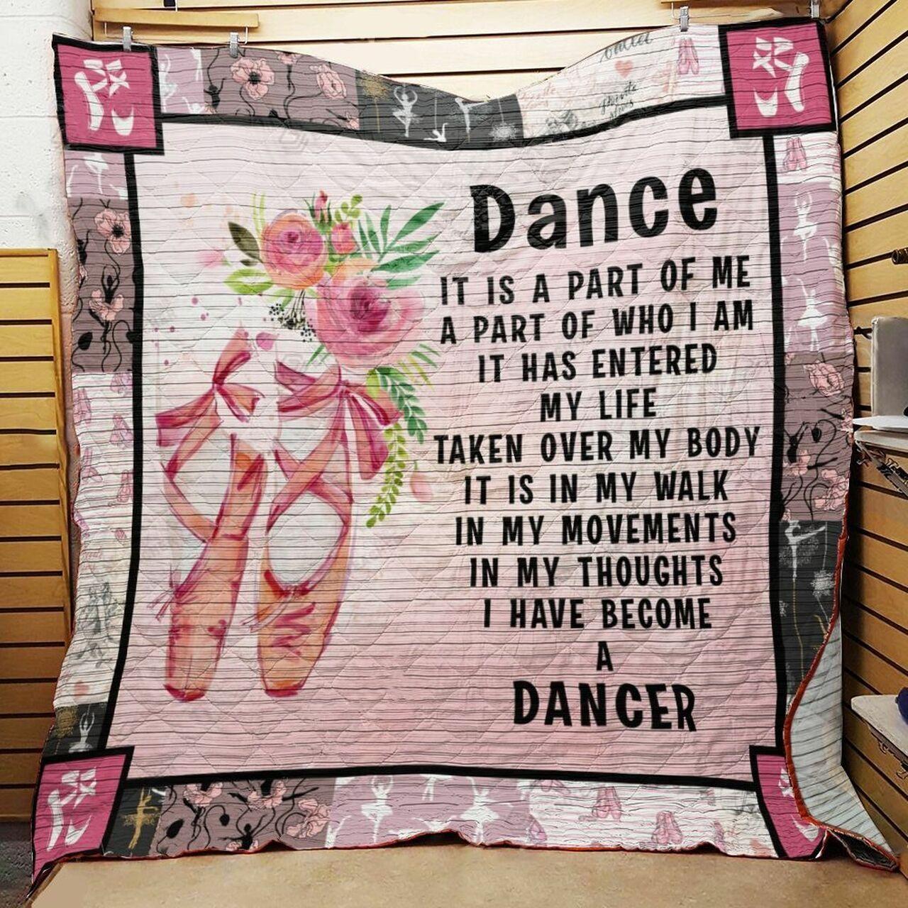 Ballet Dance I A Part Of Me I Have Become A Dancer Quilt Blanket Greattomized Blanket G For Birthday C Thgiving