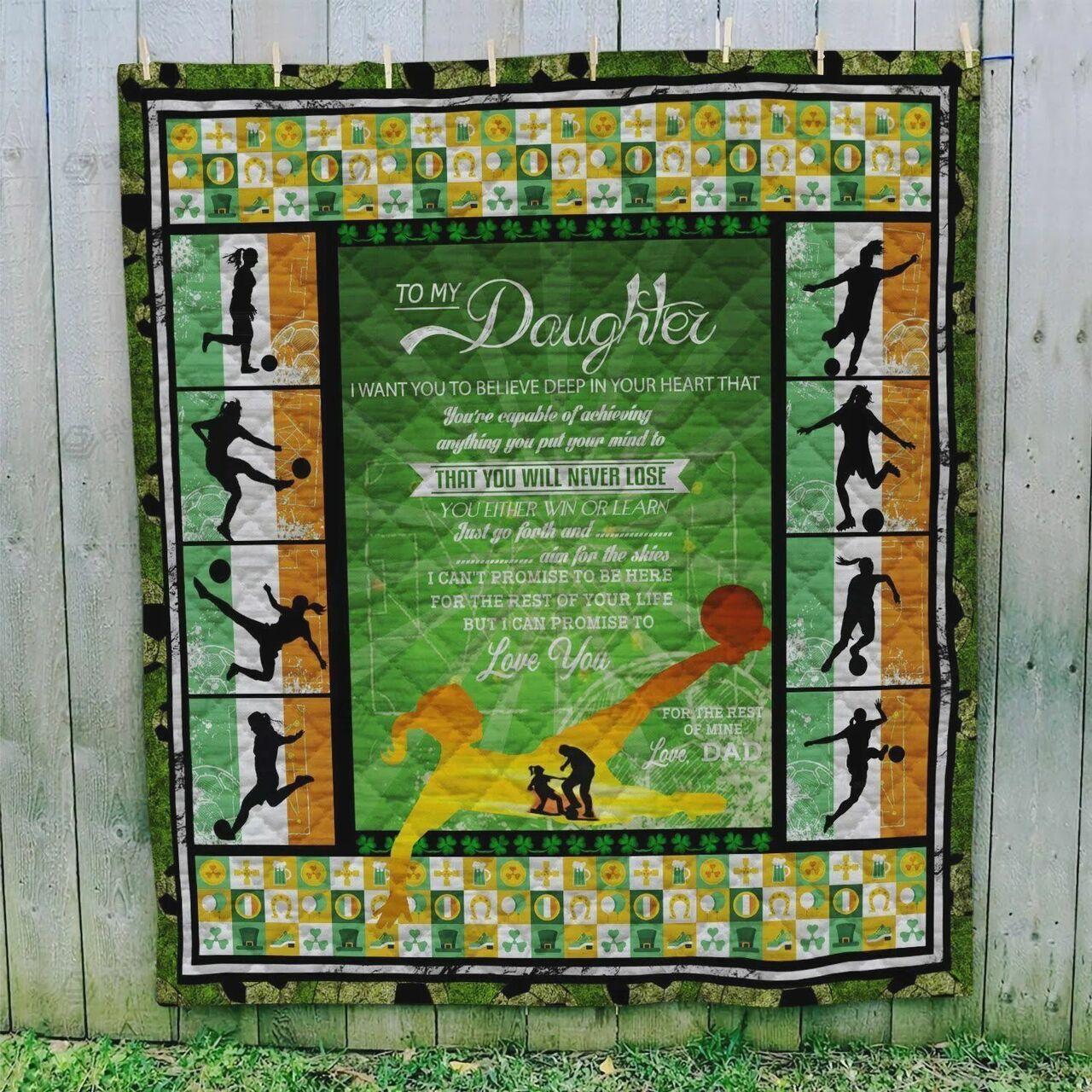 onalizoccer To My Daughter Quilt Blanket From Dad I Can Pre To Love You For Thet Of Mine Greattomized Blanket G For Birthday C Thgiving