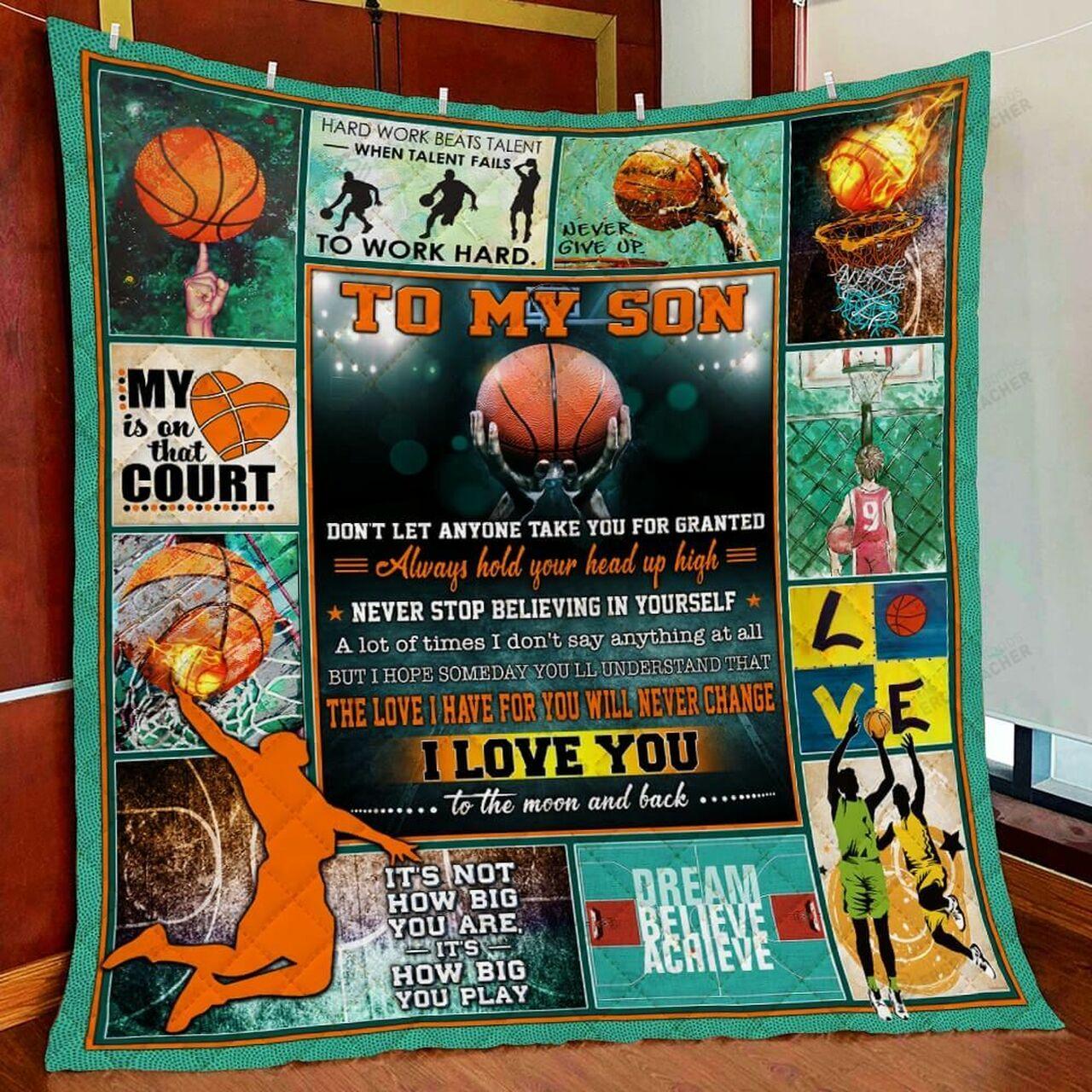 onalizedketball To on Quilt Blanket The Love I Have For You Will Never Change Greattomized Blanket G For Birthday C Thgiving