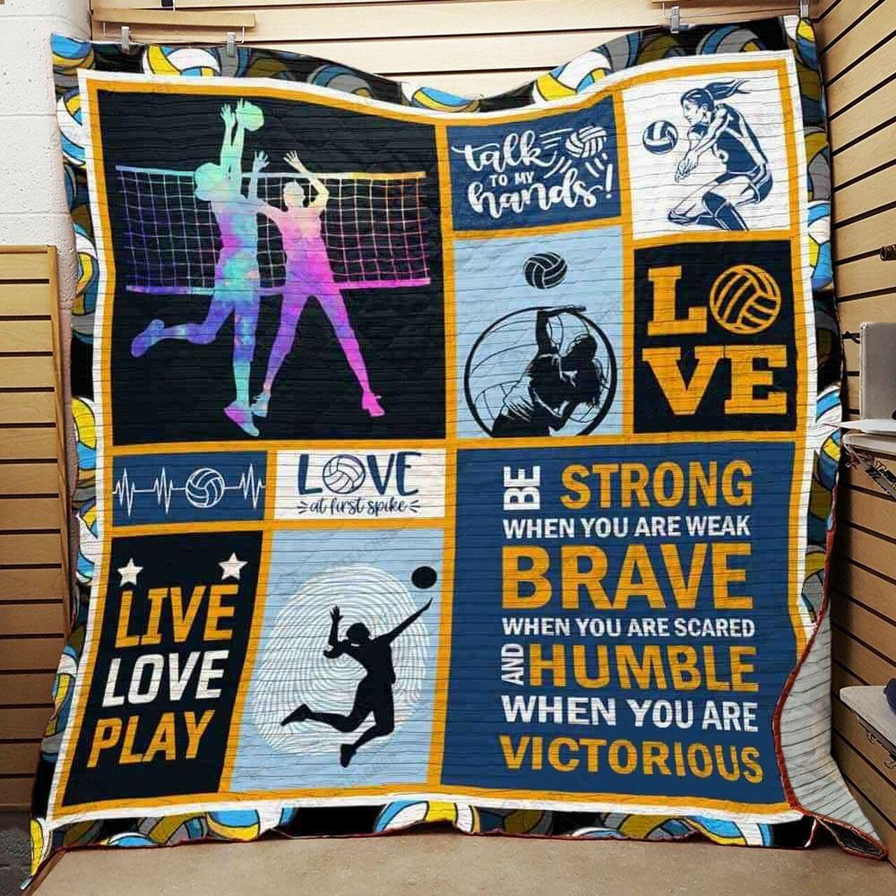 Volleyball trong When You Are Weak Be Humble When You Are Victor Quilt Blanket Greattomized Blanket G For Birthday C Thgiving