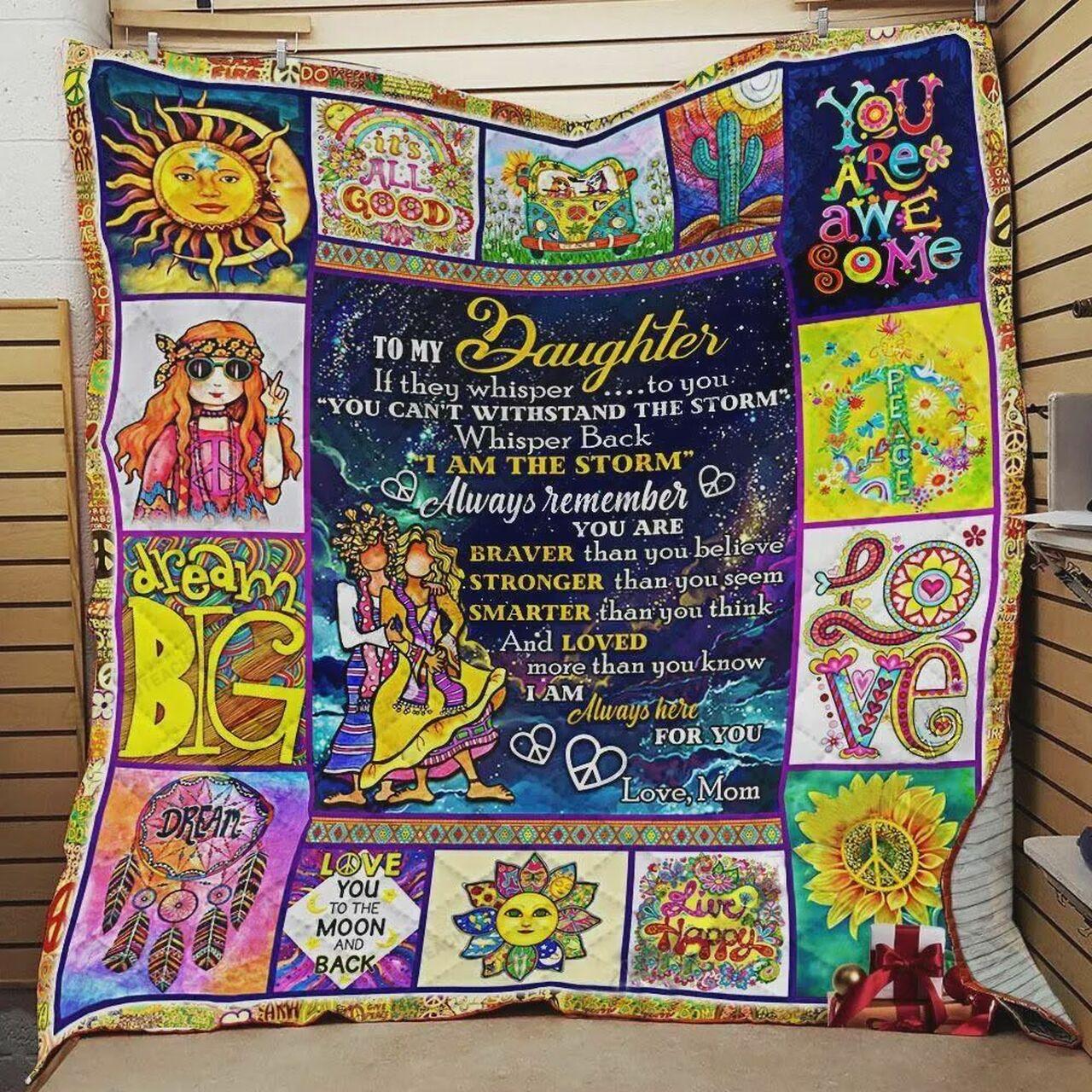 onalized Hippie To My Daughter Quilt Blanket From Mom I Am Al Here For You Greattomized Blanket G For Birthday C Thgiving