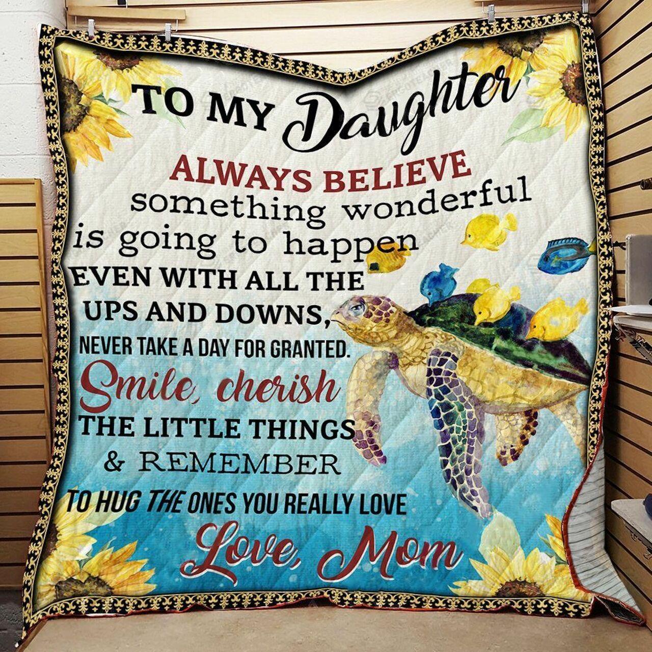 onalized Turtle To My Daughter From Mom Al Belieomething Wonderful Quilt Blanket Greattomized G For Birthday C Thgiving