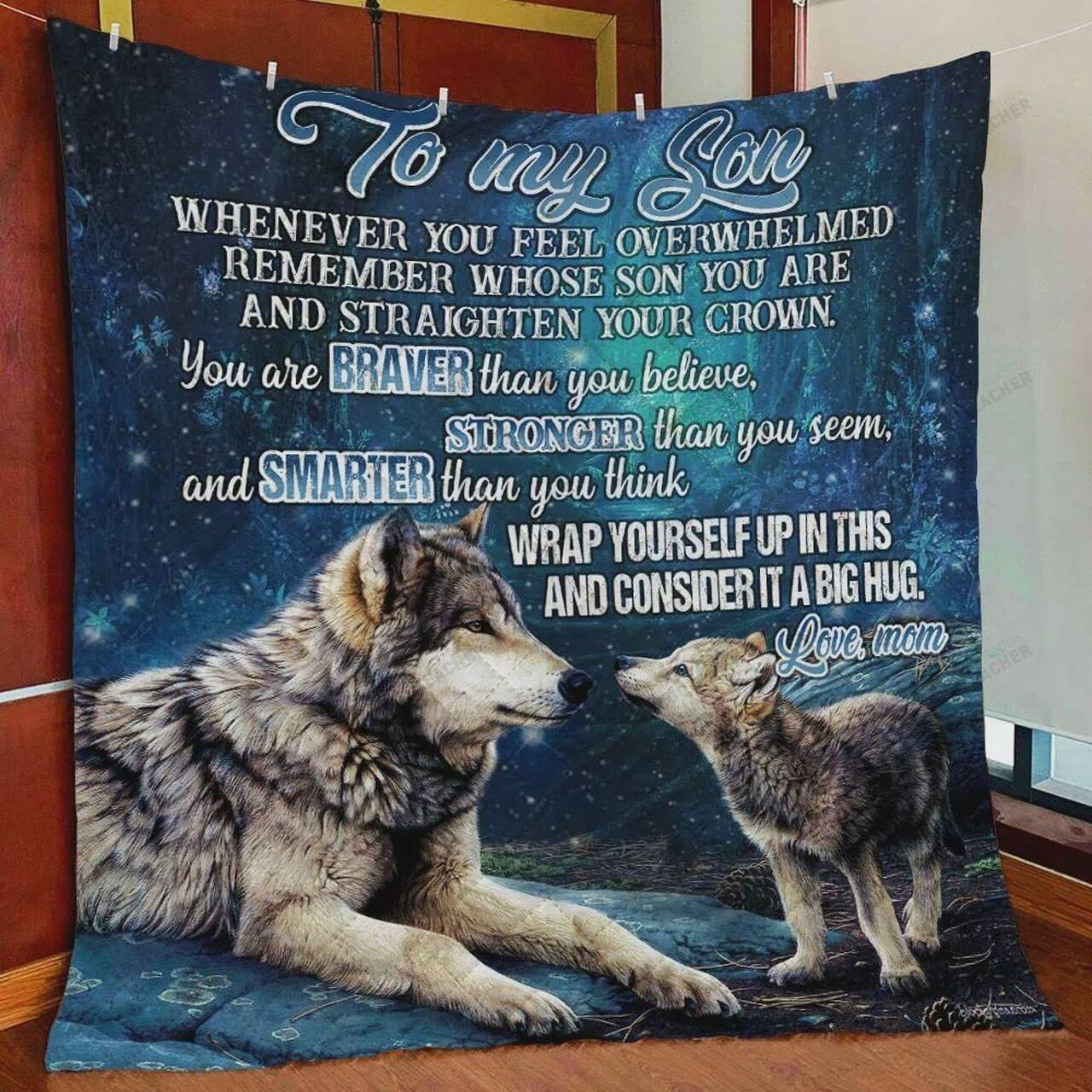 onalized Wolf To on Quilt Blanket From Mom You Are Braver Than You Believe Greattomized Blanket G For Birthday C Thgiving