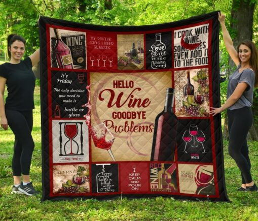 Hello Wine Fleece Blanket Quilt Blanket Goodbye Problem Funny Wine Lover Gift