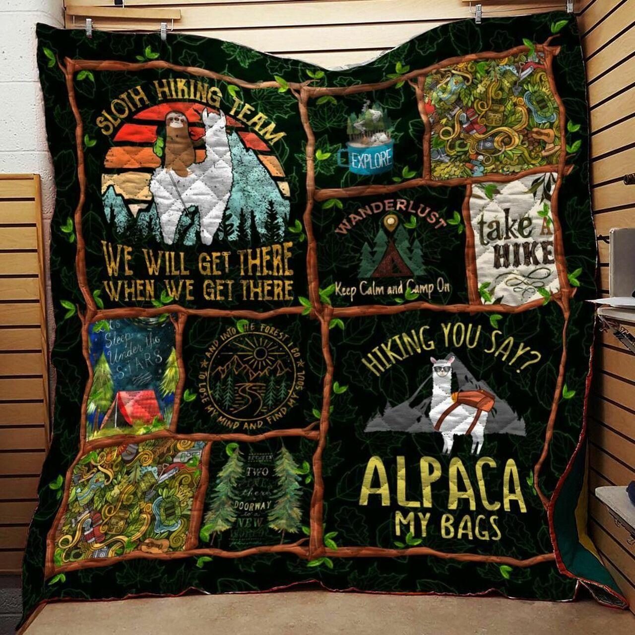 Alpaloth Hiking Team We Will Get There When We Get There Quilt Blanket Greattomized Blanket G For Birthday C Thgiving