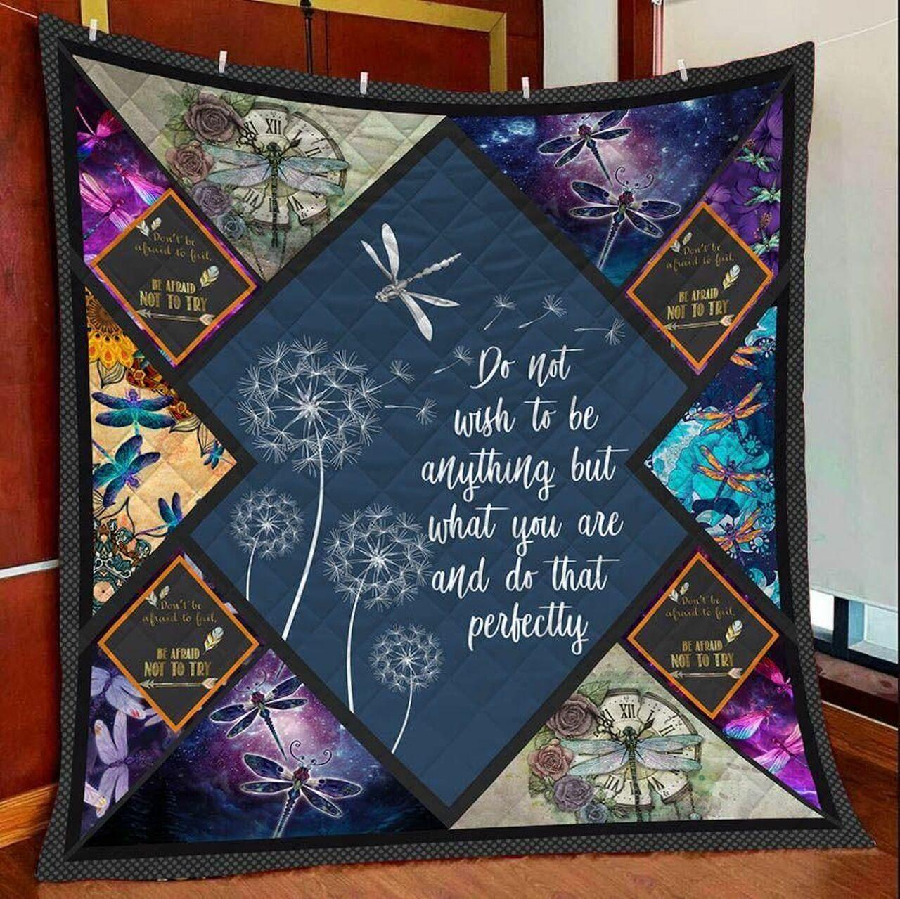 Dragonfly Do Noth To Be Anything But What You Are And Do That Perfectly Quilt Blanket Greattomized Blanket G For Birthday C Thgiving