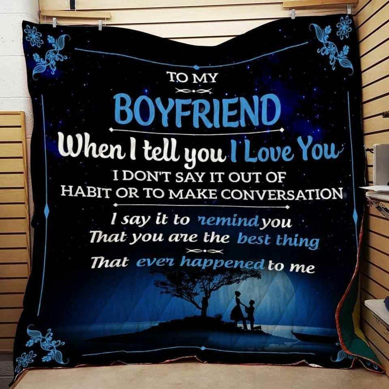 Girlfriend To Boyfriend When I Tell You Blanket Th0907 Quilt