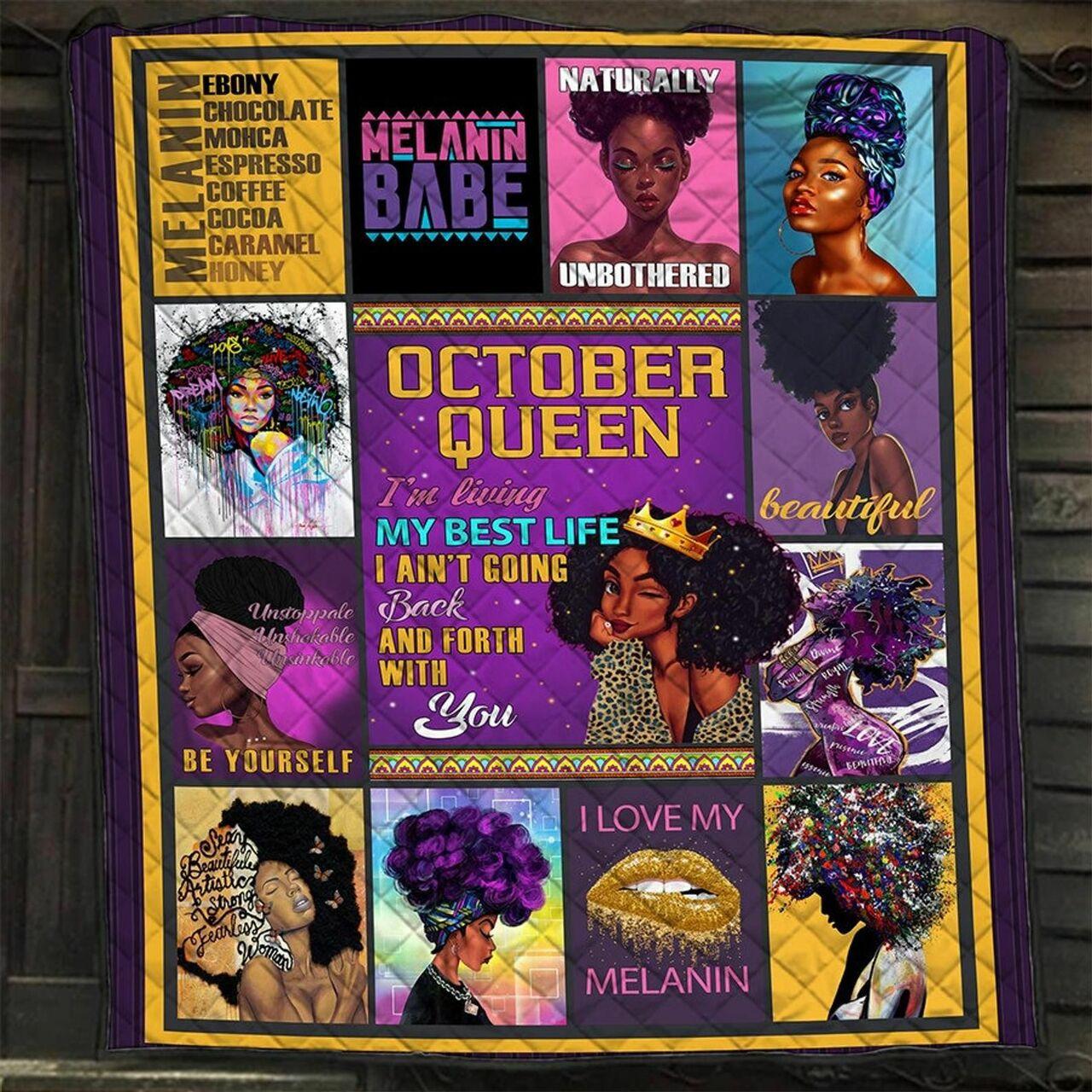 Birthday October Queen Black Proud Melanin Woman Quilt Blanket Greattomized Blanket G For Birthday C Thgiving