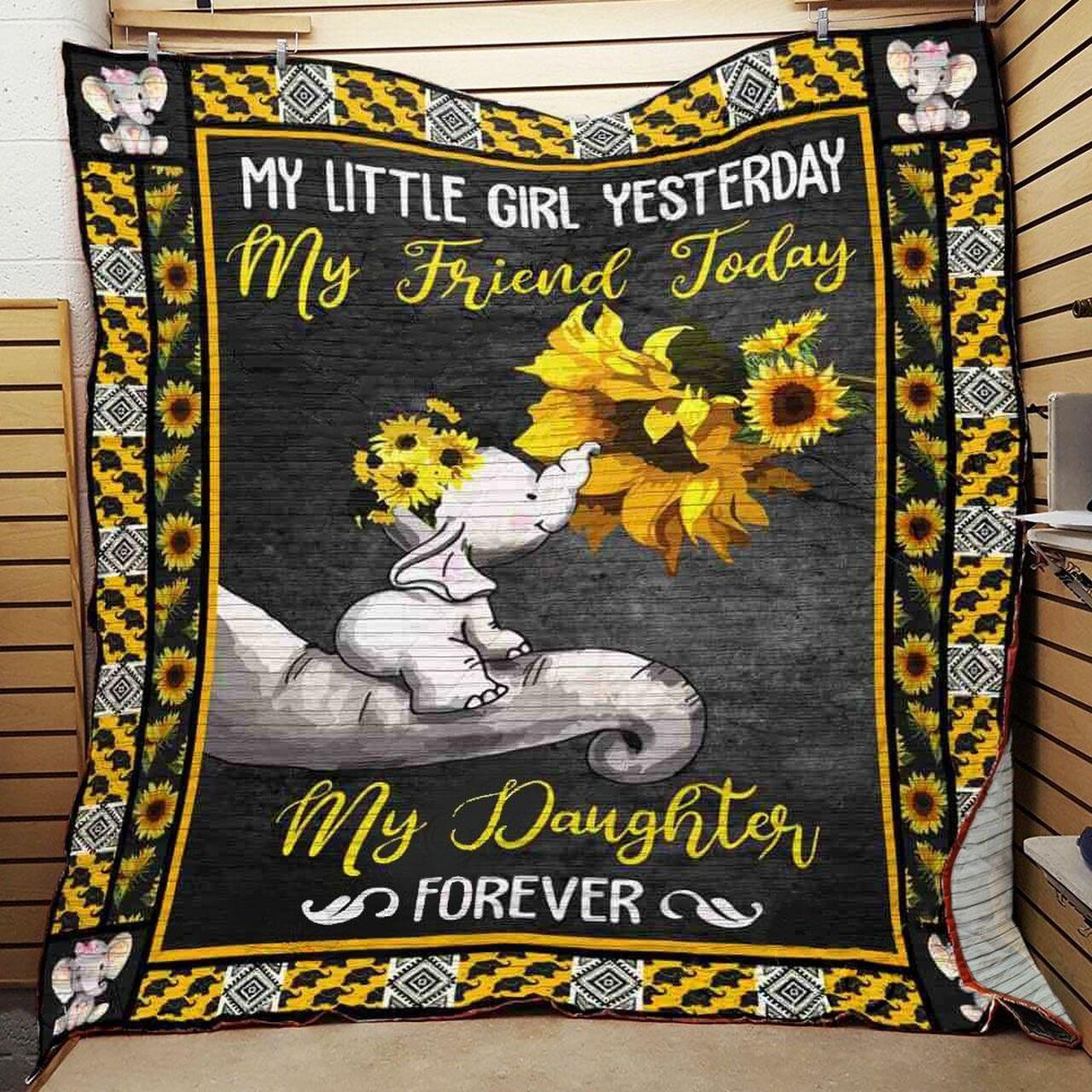 Elephant My Friend Today My Daughter Forever Quilt Blanket Greattomized G For Birthday C Thgiving