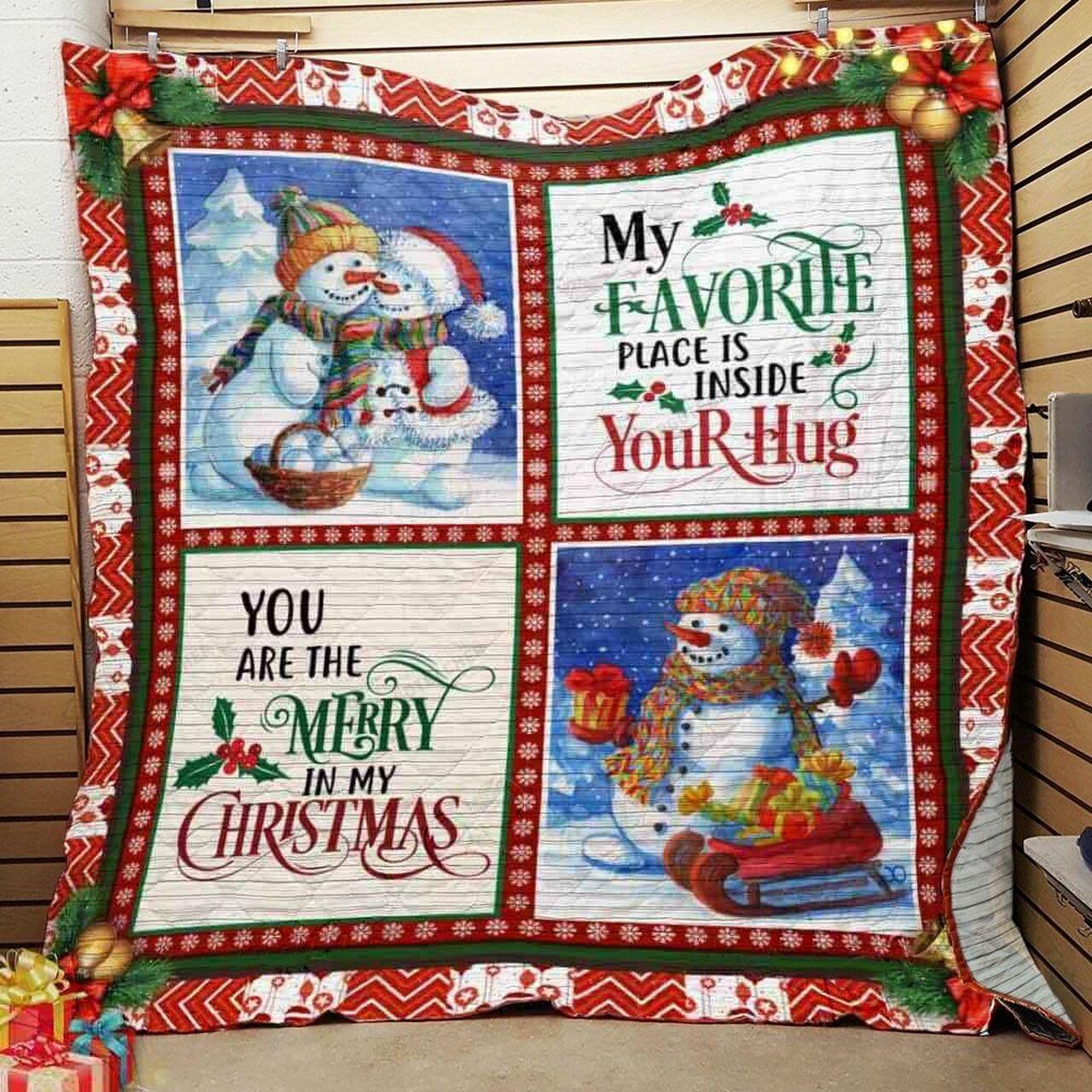 Snowman C My Favorite Placide Your Hug You Are The Merry In My C Quilt Blanket Greattomized Blanket G For Birthday C Thgiving