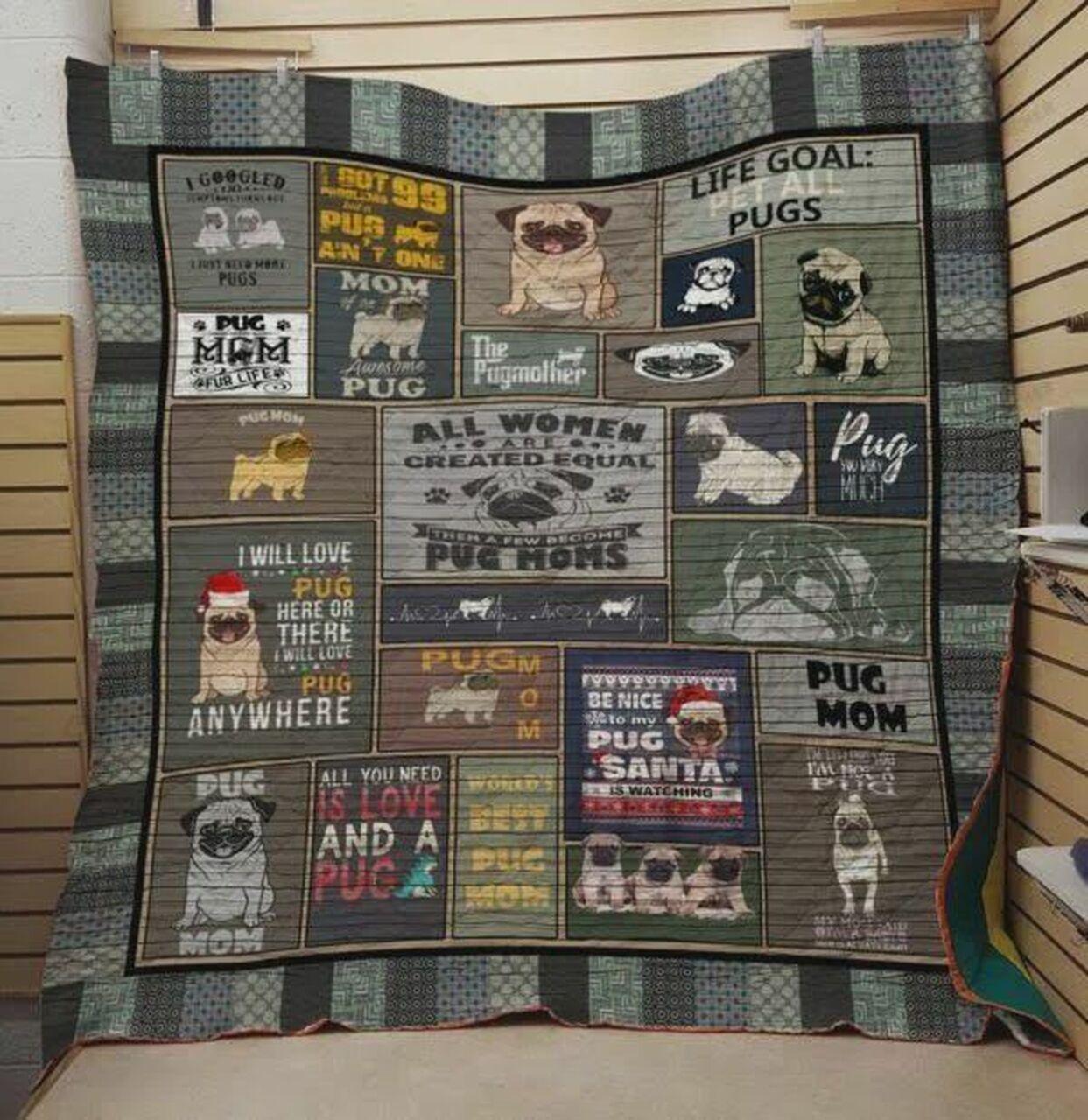 All You Nee Love And Pug Quilt Blanket Greattomized Blanket G For Birthday C Thgiving