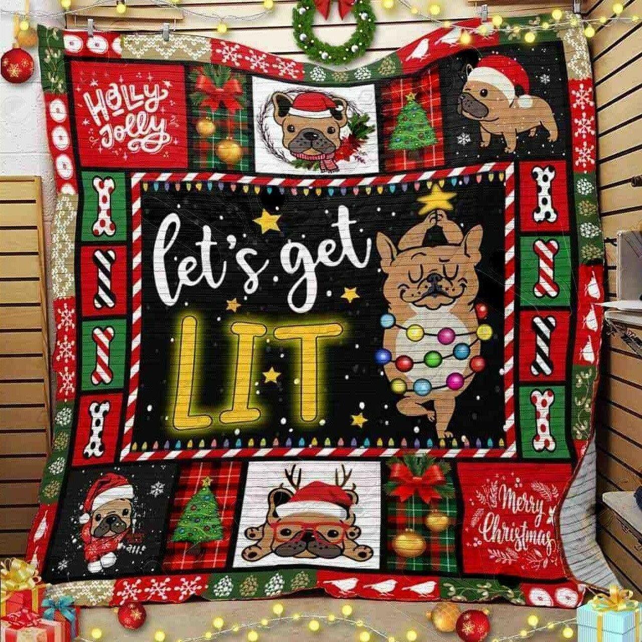 French Bulldog C Get Lit Quilt Blanket Greattomized Blanket G For Birthday C Thgiving
