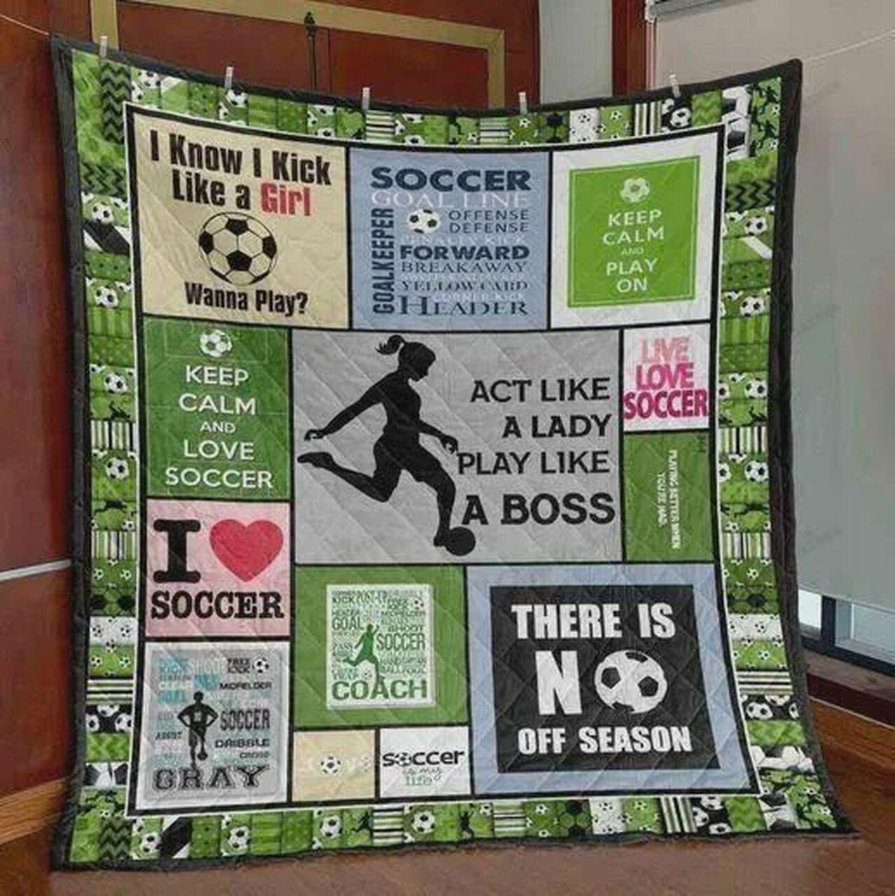 Soccer Act Like A Lady Play Like As Quilt Blanket Greattomized Blanket G For Birthday C Thgiving