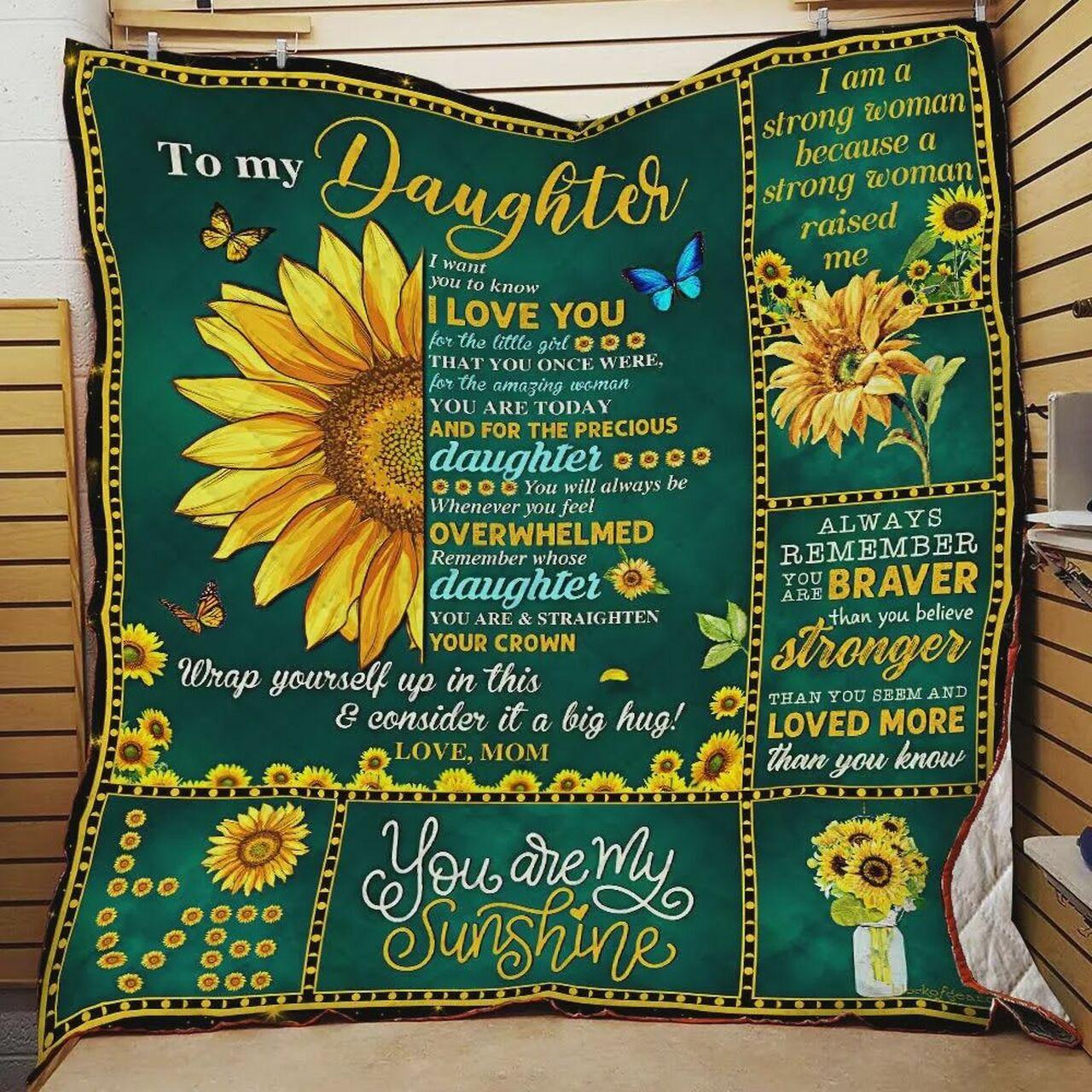 onalizunflower To My Daughter Quilt Blanket From Mom You Are unshine Greattomized Blanket G For Birthday C Thgiving