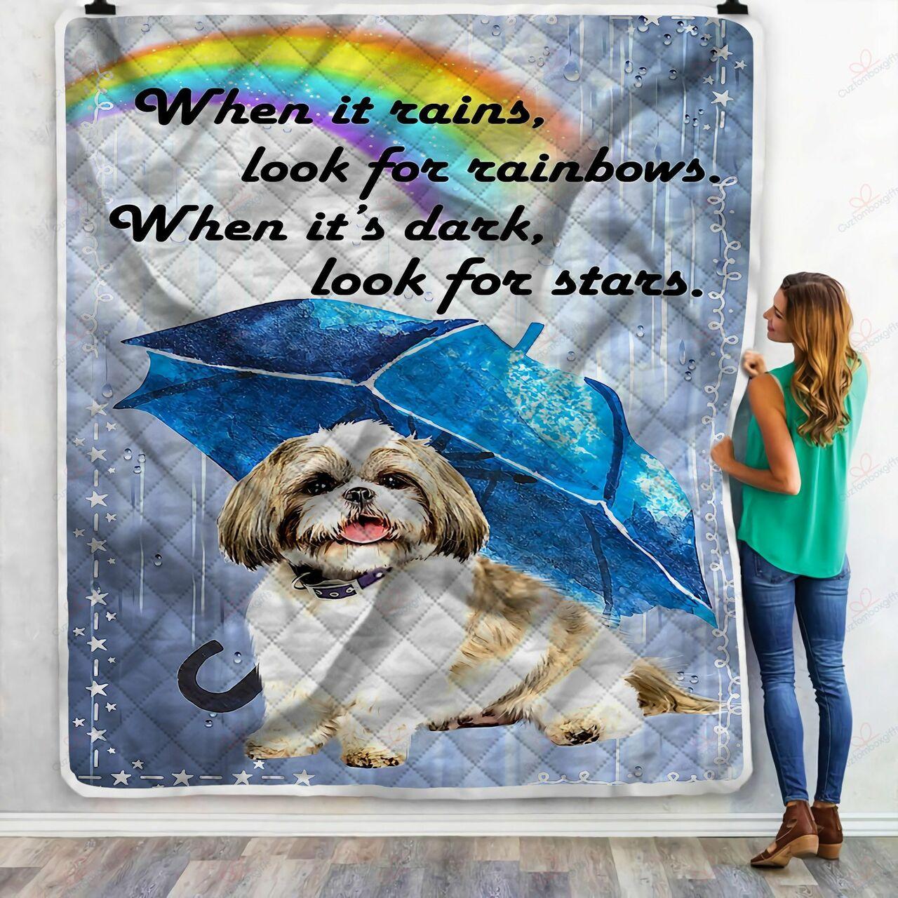 Shih Tzu When It R Look For Rain When Dark Look F Quilt Blanket Greattomized Blanket G For Birthday C Thgiving