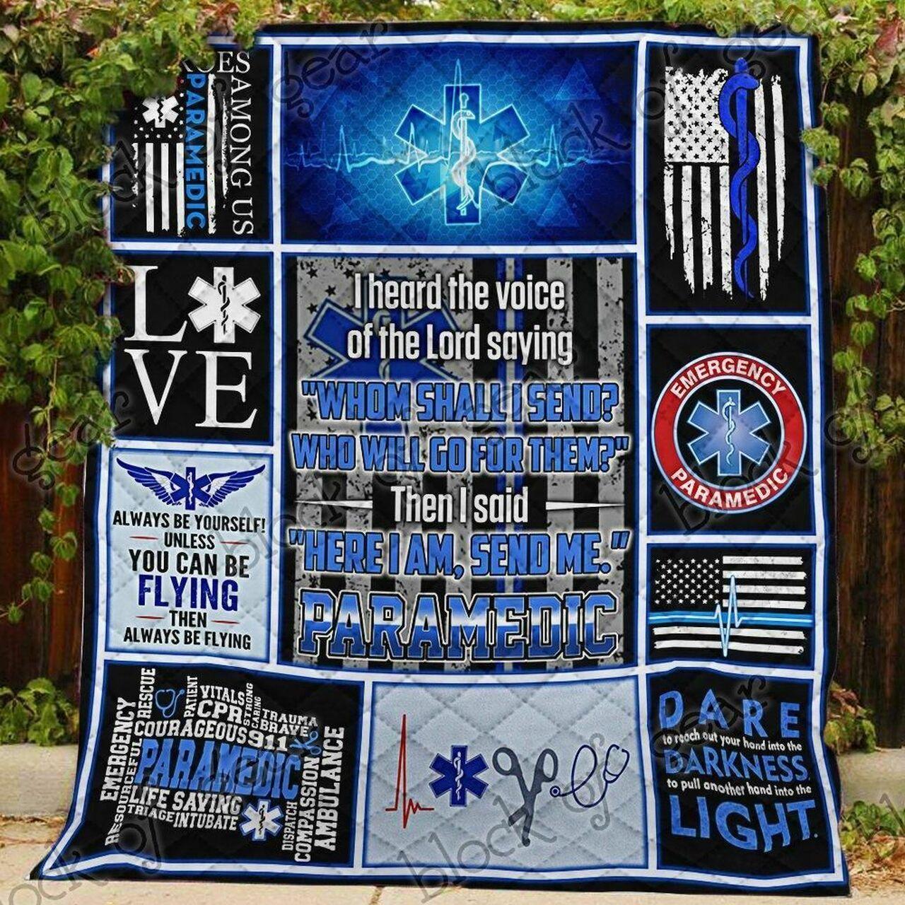 Paramedic I Hear The Voice Of The Loaying Quilt Blanket Greattomized G For Birthday C Thgiving Perfect G For Paramedic