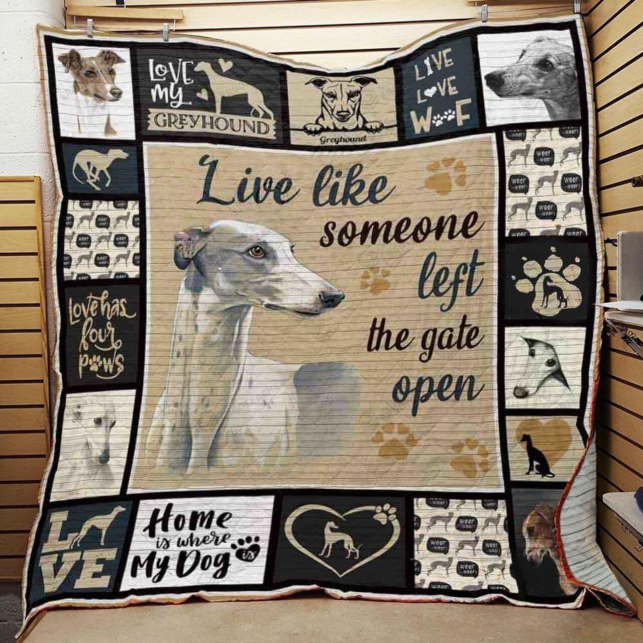 Greyhound Live Liomeone Left The Gate Open Quilt Blanket Greattomized Blanket G For Birthday C Thgiving
