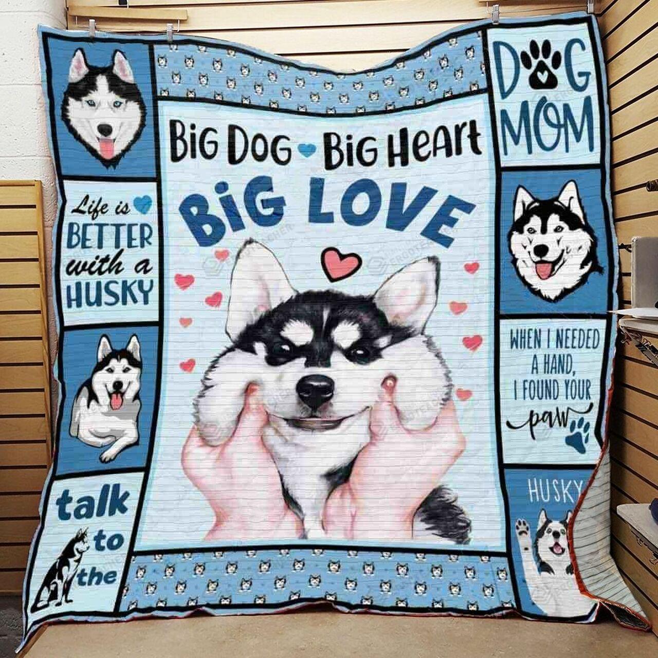 Siberianky Big Dog Big Heart Big Love Quilt Blanket Greattomized Blanket G For Birthday C Thgiving