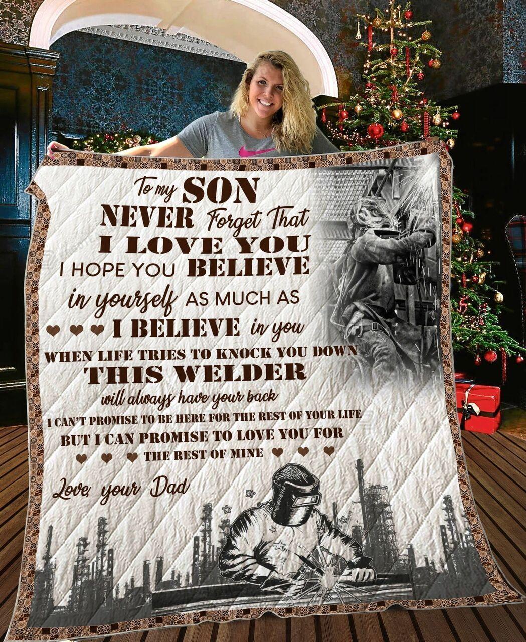 onalized Welder To on Quilt Blanket From Dad Never Forget That I Love You Greattomized Blanket G For Birthday C Thgiving