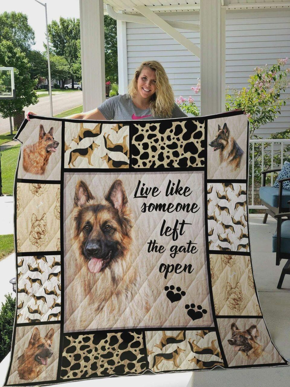 Germhepherd Live Liomeone Left The Gate Open Quilt Blanket Greattomized Blanket G For Birthday C Thgiving