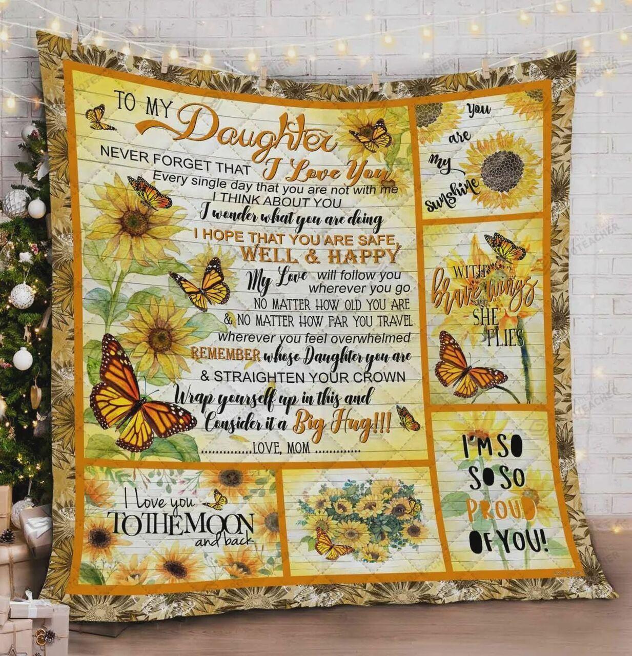 onalized Butterfunflower To My Daughter Quilt Blanket From Mom I Love You To The Moon And Back Greattomized Blanket G For Birthday C Thgiving