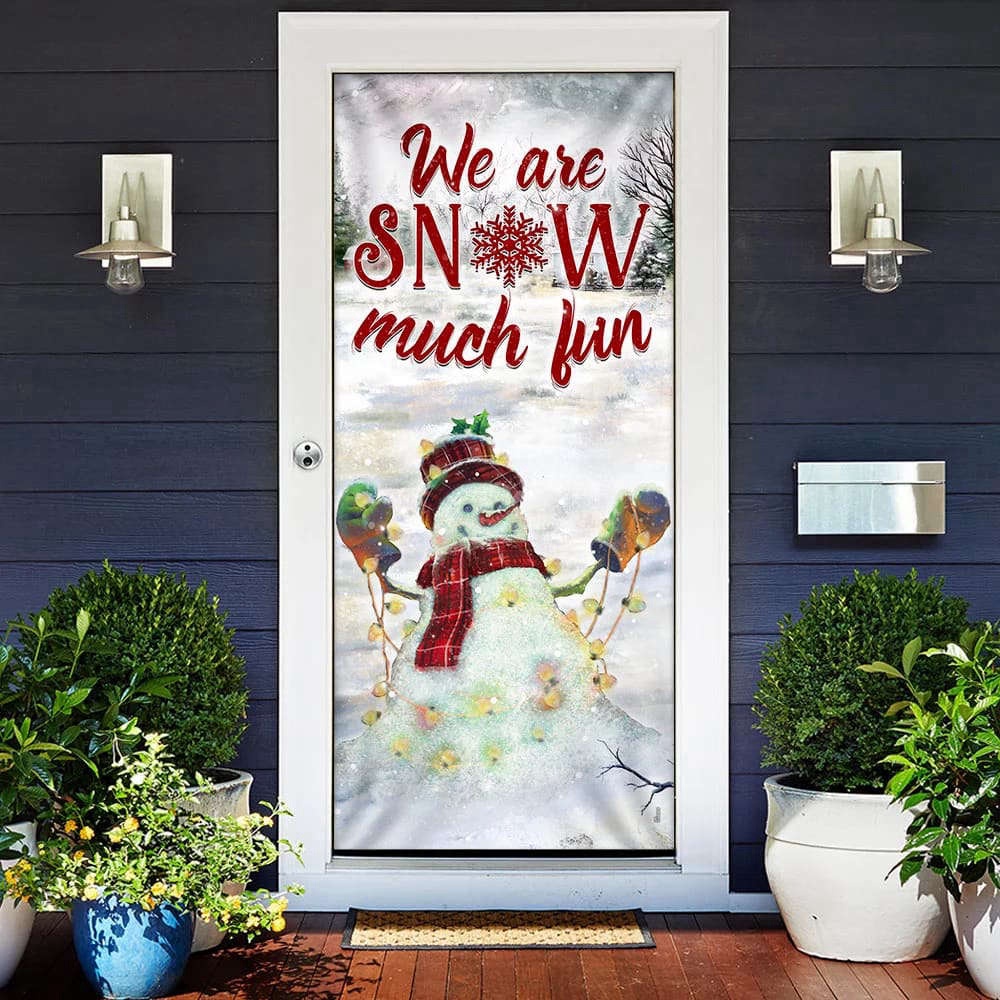 Allleftout We Are Snow Much Fun Door Cover, Christmas Outdoor Decoration, Christmas Gift