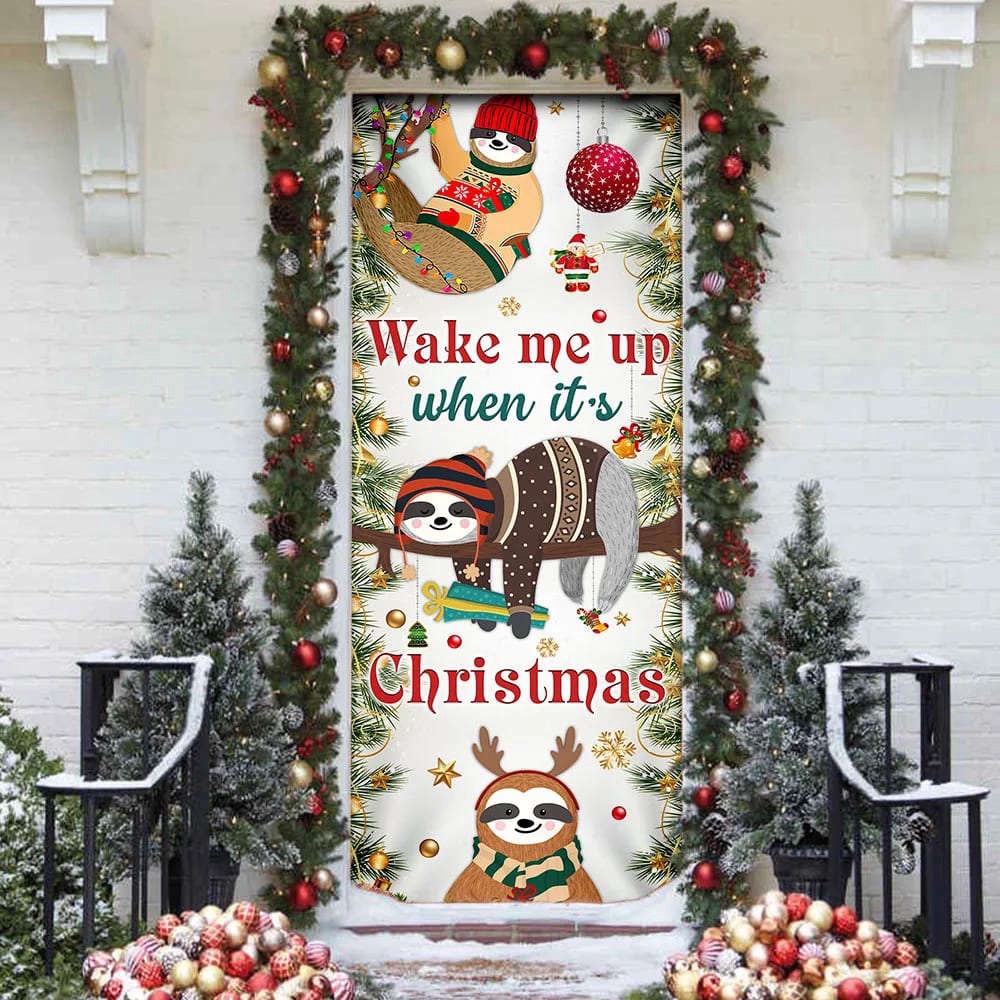 Allleftout Wake Me Up When It Christmas Door Cover, Sloth Door Cover, Christmas Outdoor Decoration, Christmas Gift