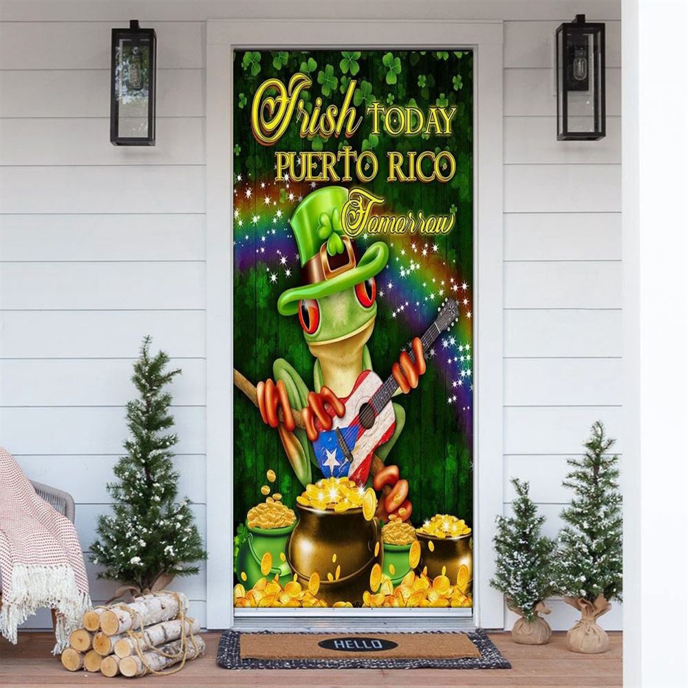 Allleftout Irish Today Puerto Rico Tomorrow St Patrick Day Door Cover, St Patrick Day Door Cover, St Patrick Day Door Decor