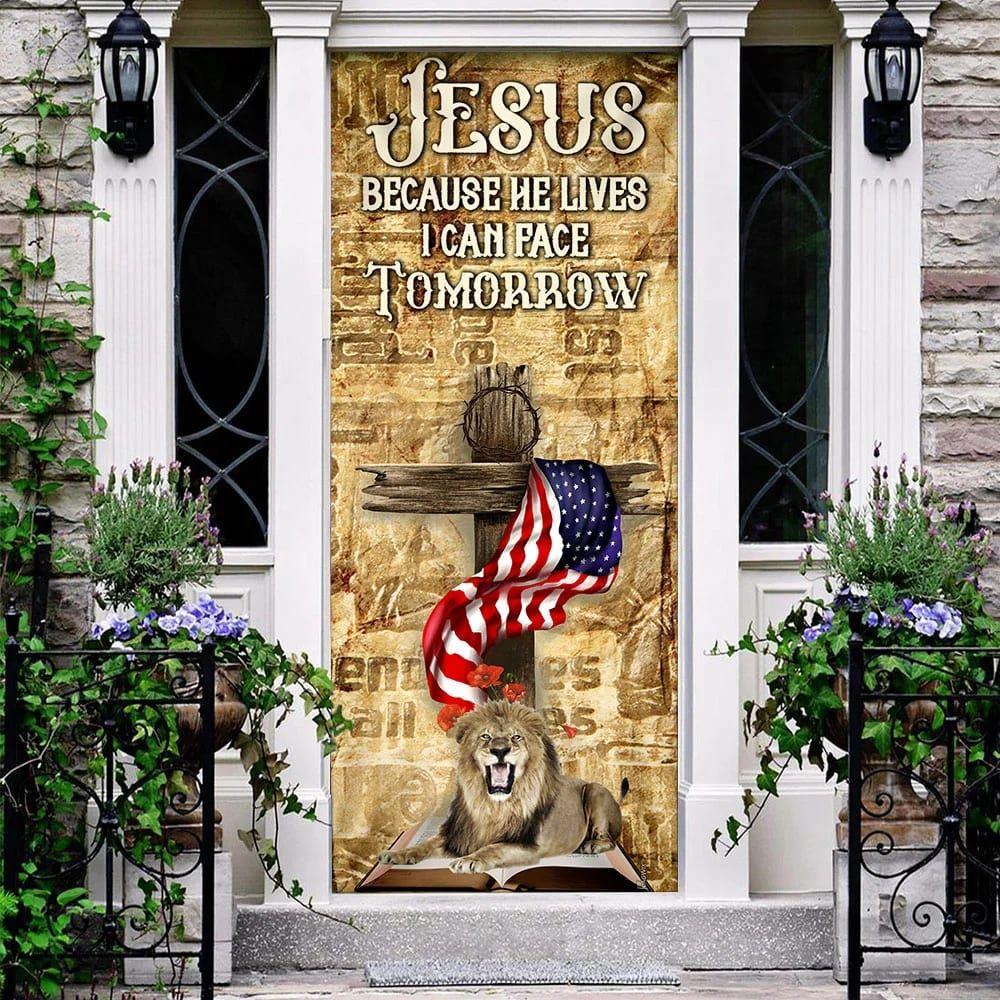 Allleftout Jesus Because He Lives I Can Face Tomorrow Door Cover, Christian Door Cover, Gift For Christian