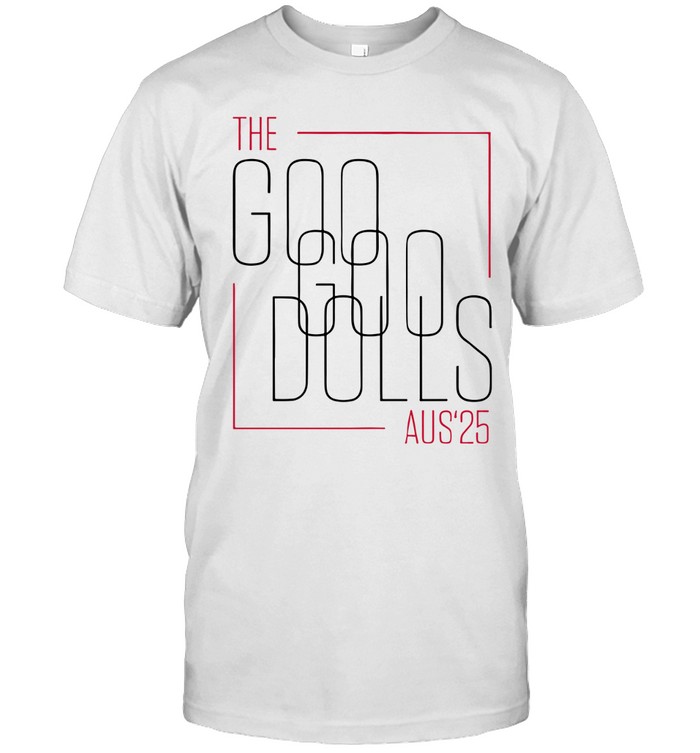 Goo Goo Dolls Australian Tour 2025 Shirt