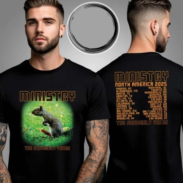 Ministry North America 2025 Tour The Squirrely Years Two Sided Unisex T-Shirt