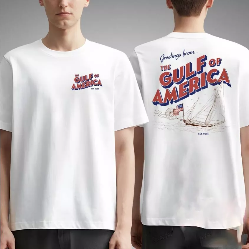 Greetings From The Gulf Of America Est 2025 Two Sides T-Shirt