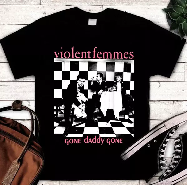 Violent Femmes Gone Daddy Gone Black T-Shirt 