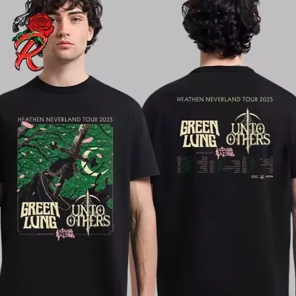 Green Lung And Unto Others Neverland Tour 2025 Europe Tour Dates T-Shirt