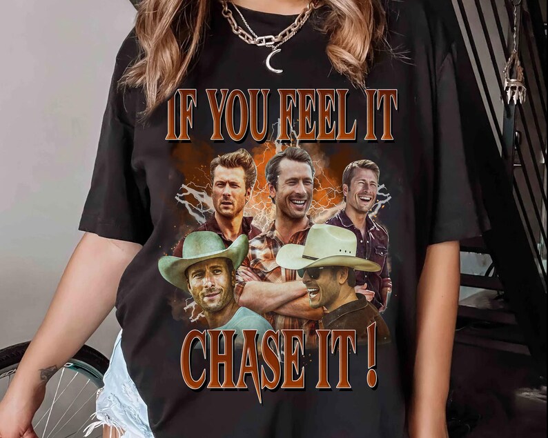 If You Feel It Chase It Glen Powell Shirt, Vintage Glen Powell Homage Shirt, Retro Tyler Owens Twisters Shirt